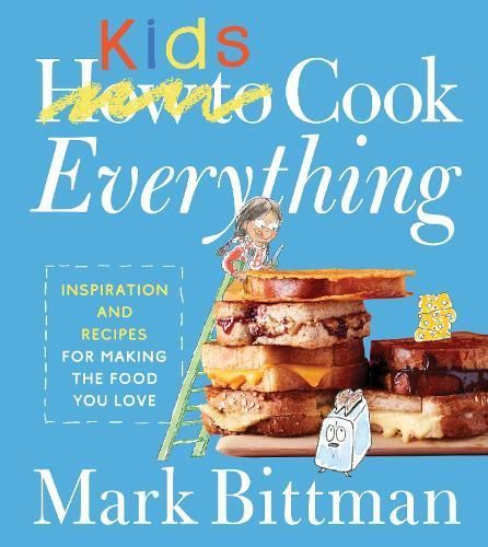 How to Cook Everything Kids 9780544790322 (Hardback)