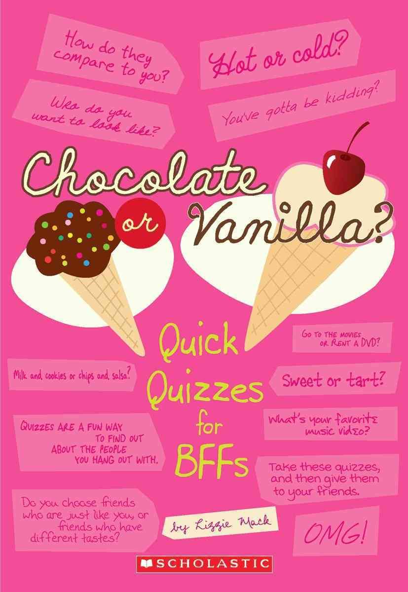 Chocolate or Vanilla? By Lizzie Mack 9780545156028 (Paperback)