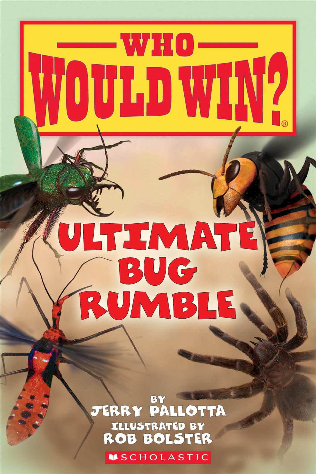 Ultimate Bug Rumble (Who Would Win?) 9780545946070 (Paperback)