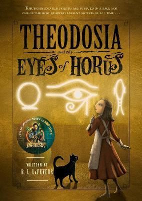 Theodosia and the Eyes of Horus By R. L. LaFevers, Yoko Tanaka
