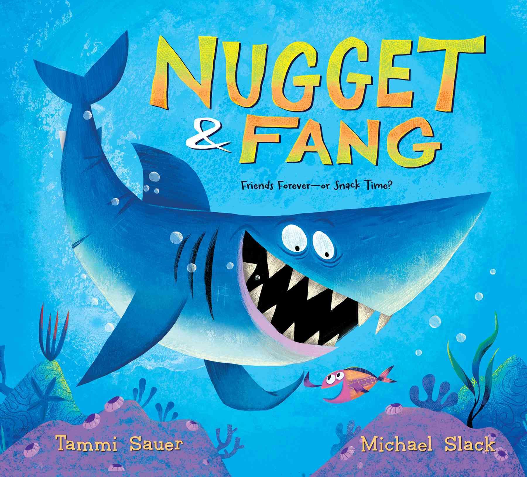 Nugget and Fang By Tammi Sauer, Michael H. Slack (ill) 9780547852850