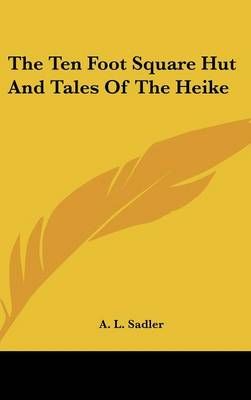 The Ten Foot Square Hut And Tales Of The Heike 9780548007402