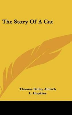 The Story of a Cat 9780548085998 (Hardback)