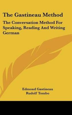 The Gastineau Method 9780548242384 (Hardback)
