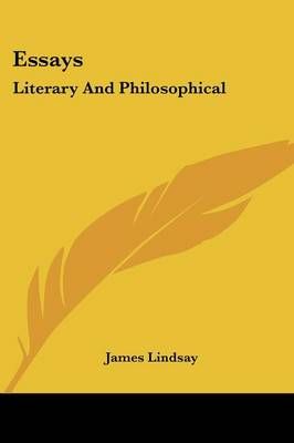 Essays By James Lindsay 9780548286012 (Paperback)