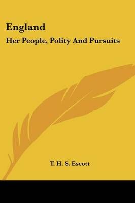 England By T H S Escott 9780548303139 (Paperback)