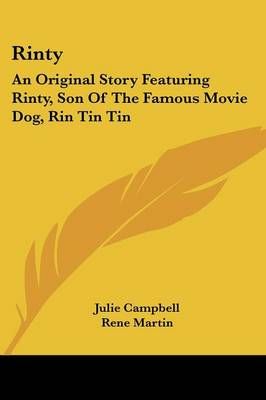Rinty By Julie Campbell (author), Rene Martin (illustrator)