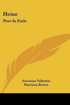 Heine By Antonina Vallentin (author), Harrison Brown (translator)