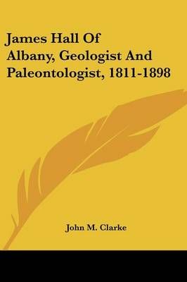 James Hall Of Albany, Geologist And Paleontologist, 1811-1898