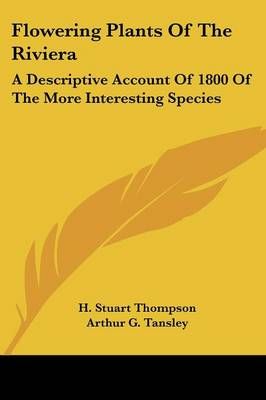 Flowering Plants Of The Riviera 9780548486825 (Paperback)