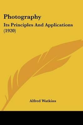 Photography By Alfred Watkins 9780548584828 (Paperback)