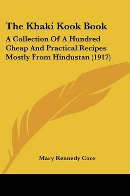 The Khaki Kook Book By Mary Kennedy Core 9780548618813 (Paperback)