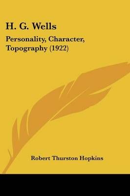 H. G. Wells By Robert Thurston Hopkins 9780548666210 (Paperback)