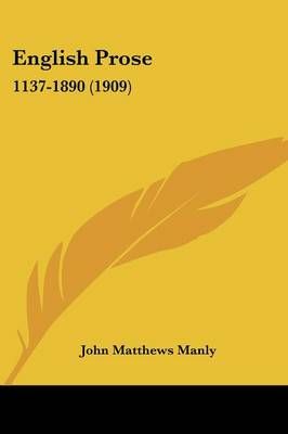 English Prose By John Matthews Manly (editor) 9780548721650