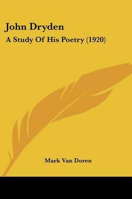 John Dryden By Mark Van Doren 9780548745540 (Paperback)