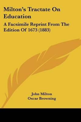 Milton's Tractate On Education 9780548753637 (Paperback)