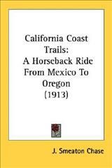 California Coast Trails By J Smeaton Chase 9780548765449 (Paperback)