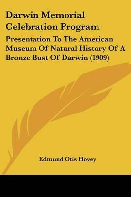 Darwin Memorial Celebration Program By Edmund Otis Hovey (editor)