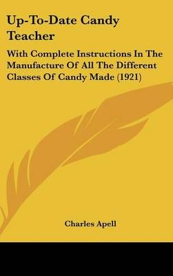 Up-To-Date Candy Teacher By Charles Apell 9780548941690 (Hardback)