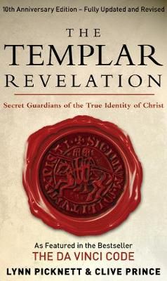 The Templar Revelation By Lynn Picknett, Clive Prince 9780552155403