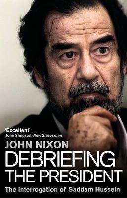 Debriefing the President By John Nixon 9780552173353 (Paperback)