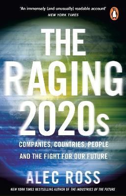 The Raging 2020S By Alec Ross 9780552178709 (Paperback)
