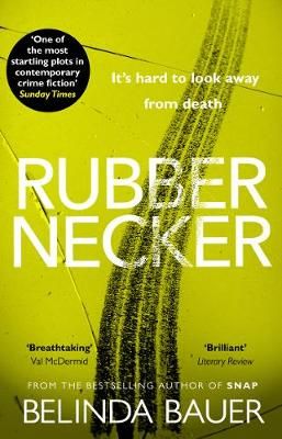 Rubbernecker By Belinda Bauer 9780552779494 (Paperback)