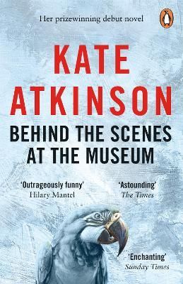 Behind the Scenes at the Museum By Kate Atkinson 9780552996181