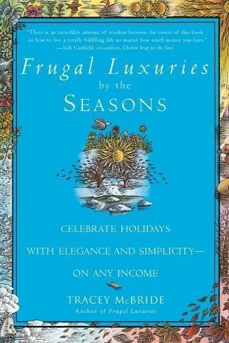 Frugal Luxuries by the Seasons By Tracey McBride 9780553379952