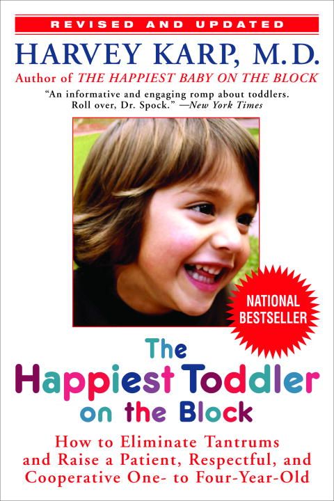 The Happiest Toddler on the Block By Harvey Karp, Paula Spencer