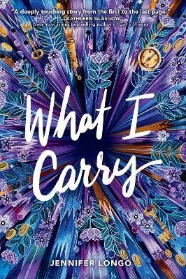 What I Carry By Jennifer Longo 9780553537741 (Paperback)