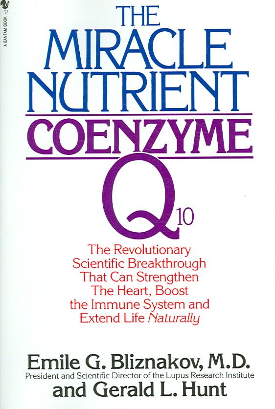 The Miracle Nutrient By Bliznakov, Emile G. 9780553763133 (Paperback)