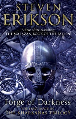 Forge of Darkness By Steven Erikson 9780553820126 (Paperback)