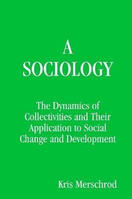 A Sociology By Kris Merschrod 9780557014255 (Paperback)