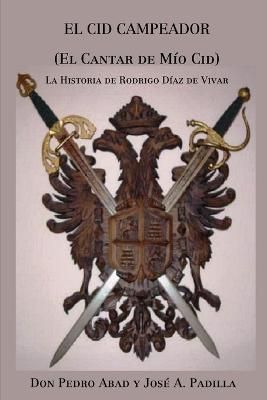 Cid Campeador By Padilla 9780557109593 (Paperback)