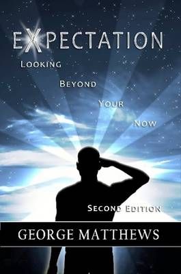 Expectation By George Matthews 9780557213719 (Paperback)