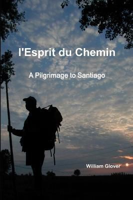 l'Esprit du Chemin By Glover, William 9780557282906 (Paperback)
