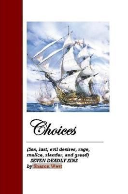 Choices By West 9780557297818 (Paperback)