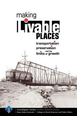 Making Livable Places By Todd Shallat (editor), David Eberle (editor)