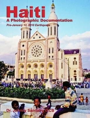 Haiti By Dr. Johnny Sandaire 9780557392308 (Paperback)