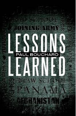 Lessons Learned By Paul Bouchard 9780557652778 (Paperback)