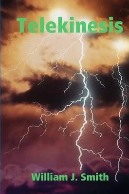 Telekinesis By William J Smith 9780557674381 (Paperback)