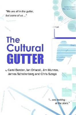 The Cultural Gutter By Carol Borden 9780557958399 (Paperback)
