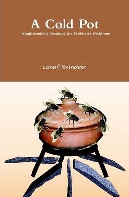 A Cold Pot By Lenuf Eninobor 9780557978106 (Hardback)