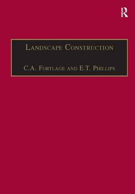 Landscape Construction. Volume 2 Roads, Paving and Drainage (Hardback)