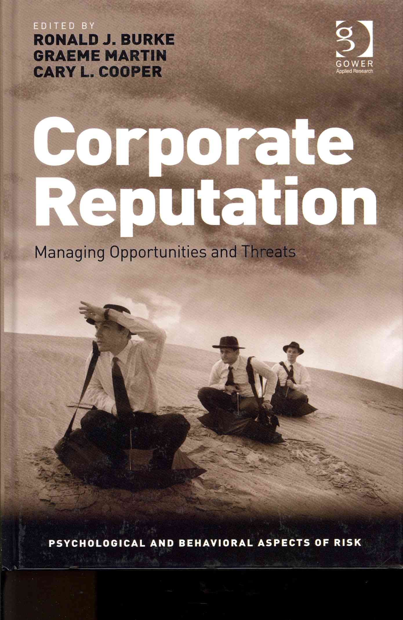 Corporate Reputation By Ronald J. Burke, Graeme Martin, Cary L. Cooper