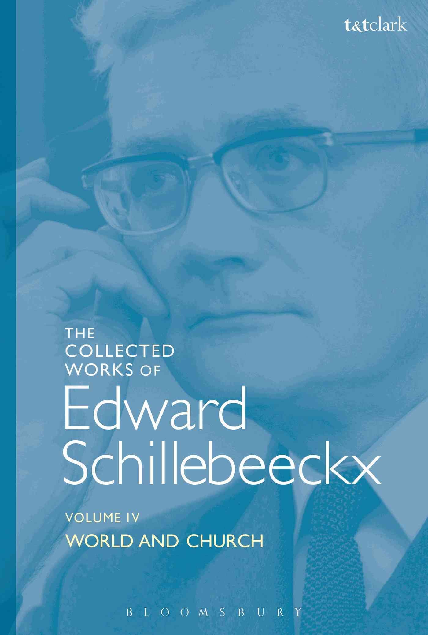 The Collected Works of Edward Schillebeeckx Volume 4 9780567054227
