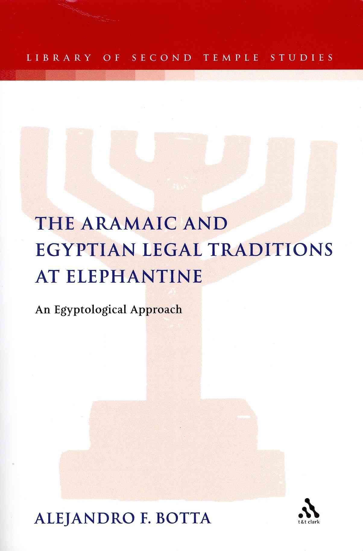 The Aramaic and Egyptian Legal Traditions at Elephantine: An Egyptological Approach