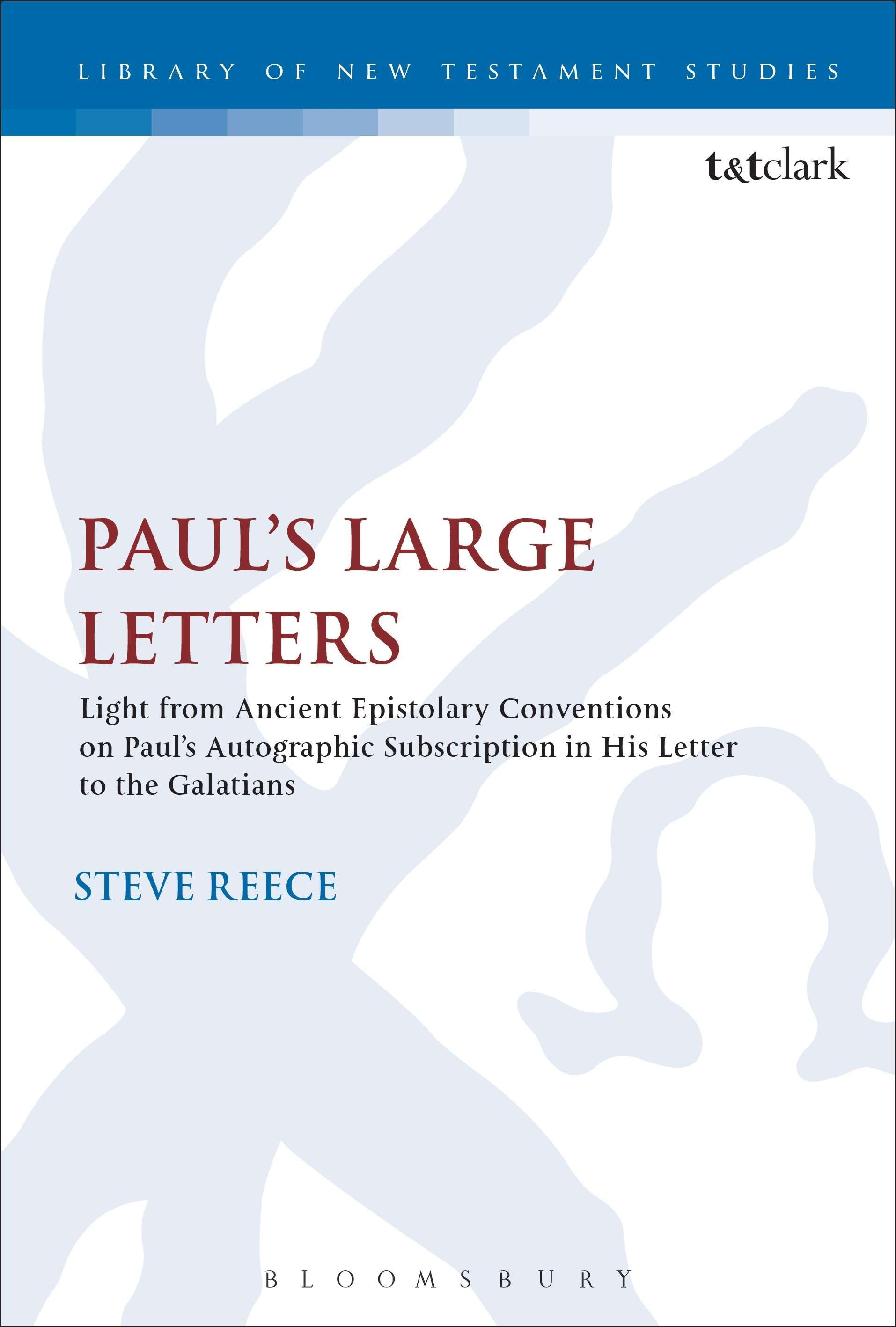 Paul's Large Letters By Reece, Steve 9780567669063 (Hardback)