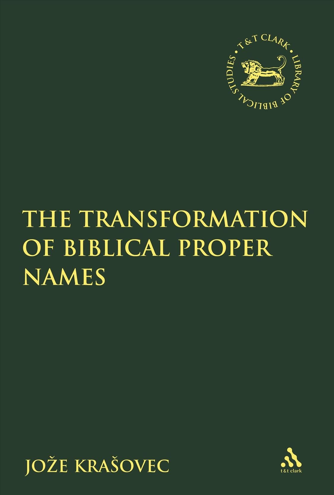 The Transformation of Biblical Proper Names By Krasovec, Joze